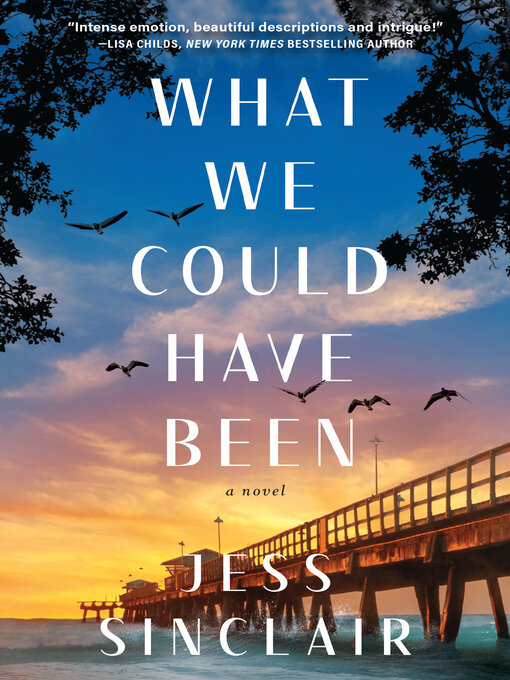 Title details for What We Could Have Been by Jess Sinclair - Available